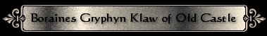 Boraines Gryphyn Klaw of Old Castle